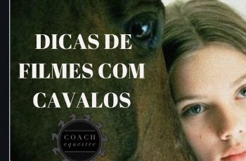 OS MELHORES FILMES DE CAVALOS INDICADO PELA REVISTA HORSE